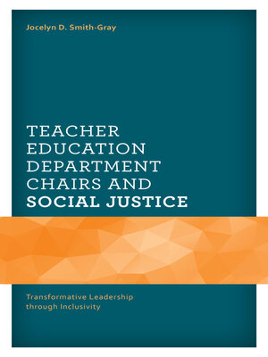 cover image of Teacher Education Department Chairs and Social Justice